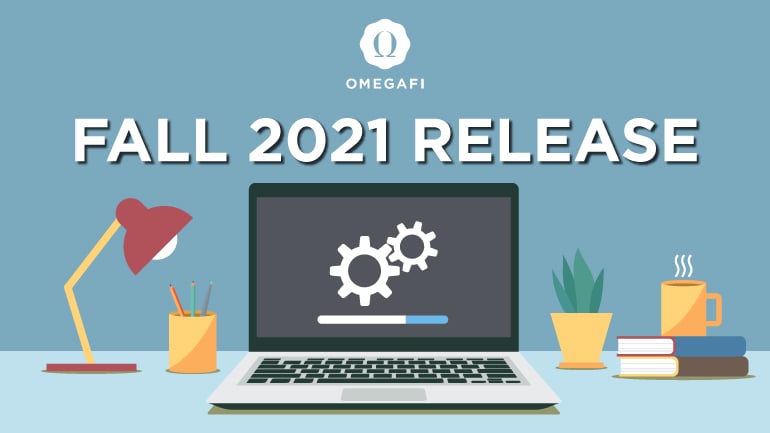 OmegaFi Fall 2021 Release Notes